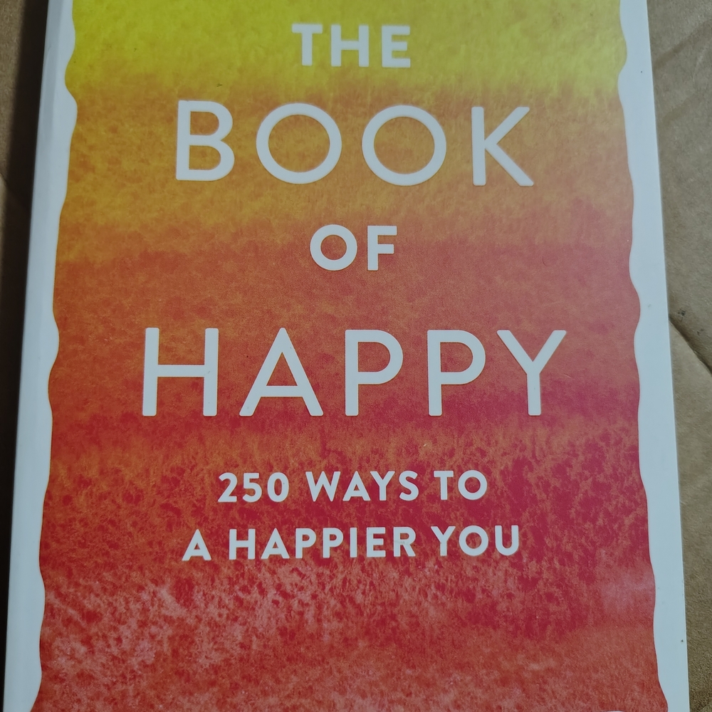 THE BOOK OF HAPPY - 250 Ways To A Happier You ( 😎 NWOT🔥)